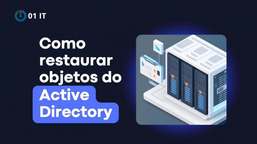 Como restaurar objetos do Active Directory