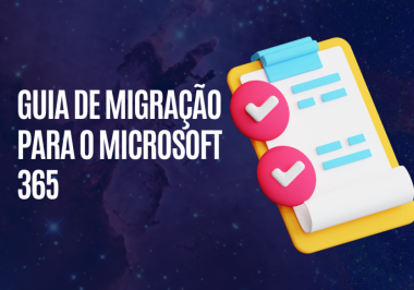 Guia Migração Microsoft 365