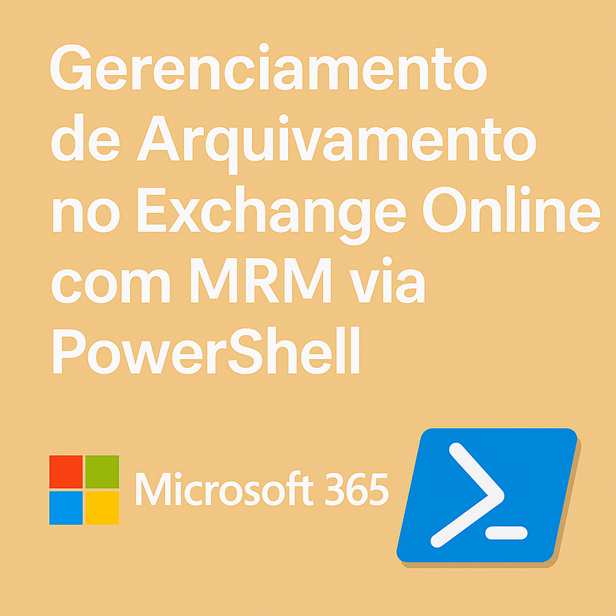 Arquivo Morto no Exchange Online com MRM